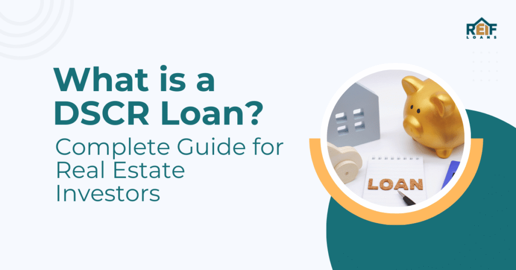 What is a DSCR Loan?