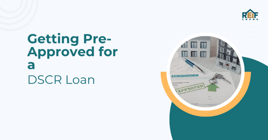 Pre Approval for a DSCR Loan