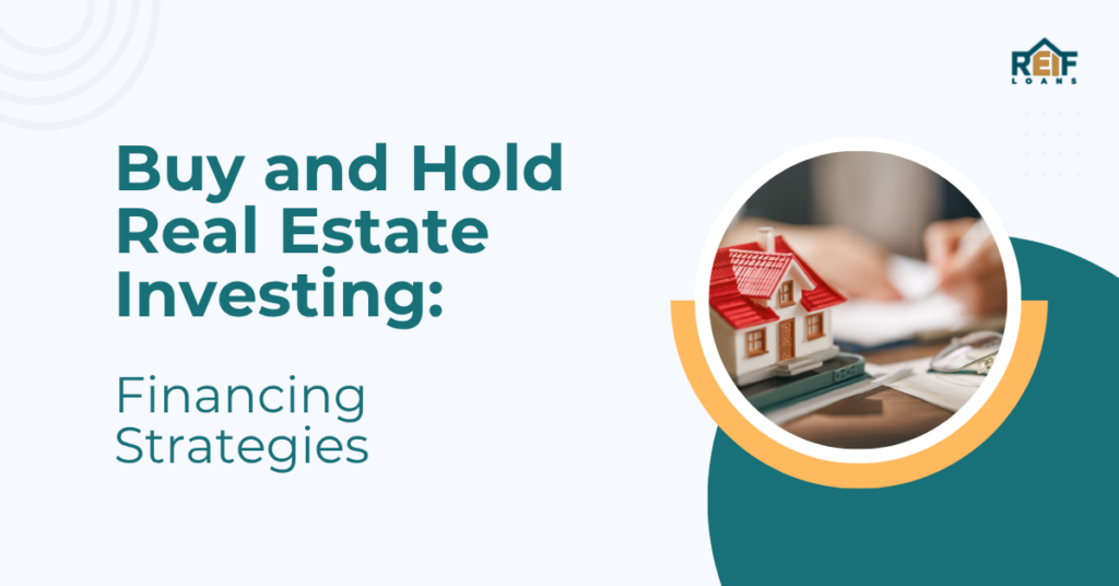 Buy and Hold Real Estate Investing